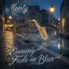 Evening Fade in Blue