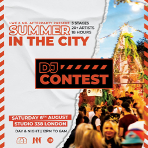 LWE & Mr. Afterparty “Summer In The City” DJ Contest - TRILL