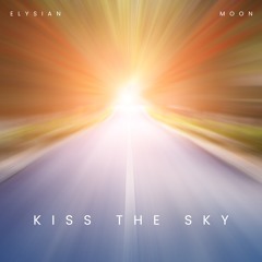 Kiss The Sky - LIVE SET