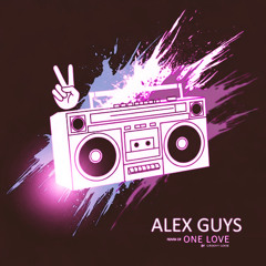 One Love (Alex Guys Remix)