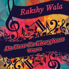 Da Daar Pa Ghargharo - Wagma