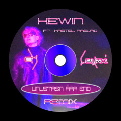 kewin Ft. Kristel Aaslaid - unustasin ära ennast (lumi a.k.a dj lumi remix)