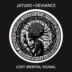 Lost Mental Signal