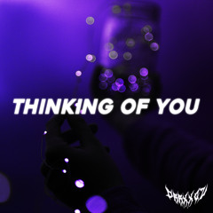 THINKING OF YOU