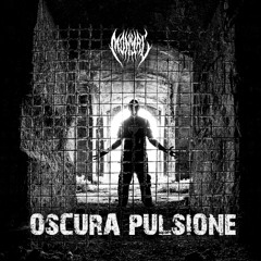 OSCURA PULSIONE (FREE DL)