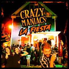 Crazy Maniacs - La Fiesta