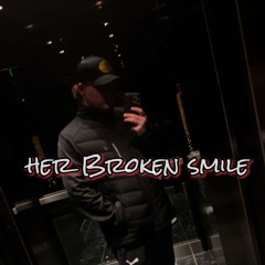 Her Broken Smile