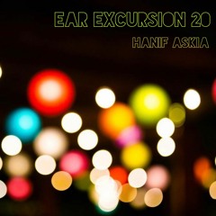 Ear Excursion 20