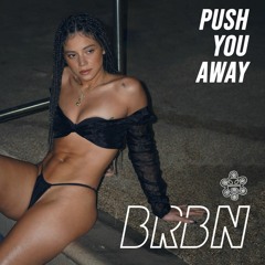 Push You Away