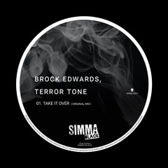 SIMBLK321 | Brock Edwards, Terror Tone - Take It Over (Original Mix)