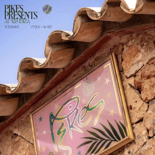 Joe Valori - Pikes Presents: 528 Ibiza