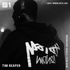 Tim Reaper On NTS Radio - 29th September 2021