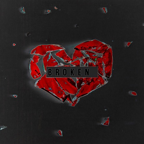 Broken (Prod. Malloy)