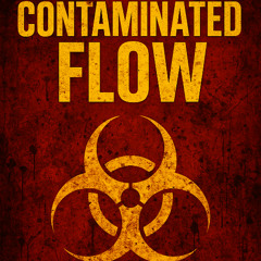 CONTAMINATED FLOW