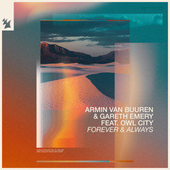 Armin van Buuren & Gareth Emery feat. Owl City - Forever & Always