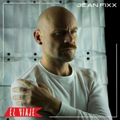 ELVIAJE podcast 178 - JËAN FIXX