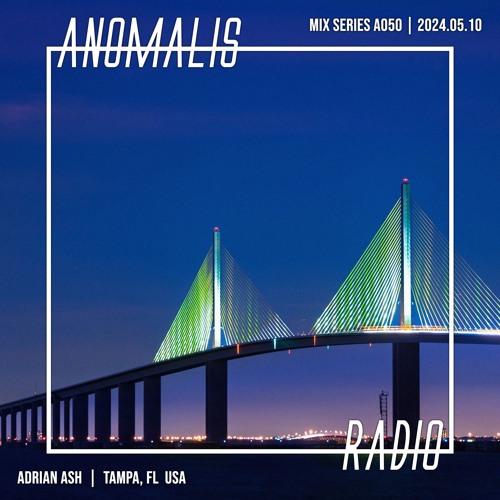 Mix A050: Adrian Ash 2024.05.10