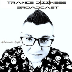 Adrian van Angel pres. Trance Dizziness Broadcast 31.05.25 @ Ultra Max Radio
