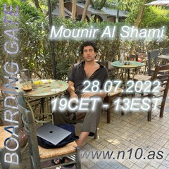 Boarding Gate 064 W/ Mounir Al Shami