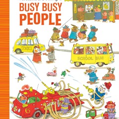 [PDF❤️ READ ONLINE️⚡️] Richard Scarry's Busy Busy People (Richard Scarry's BUSY BUSY Board