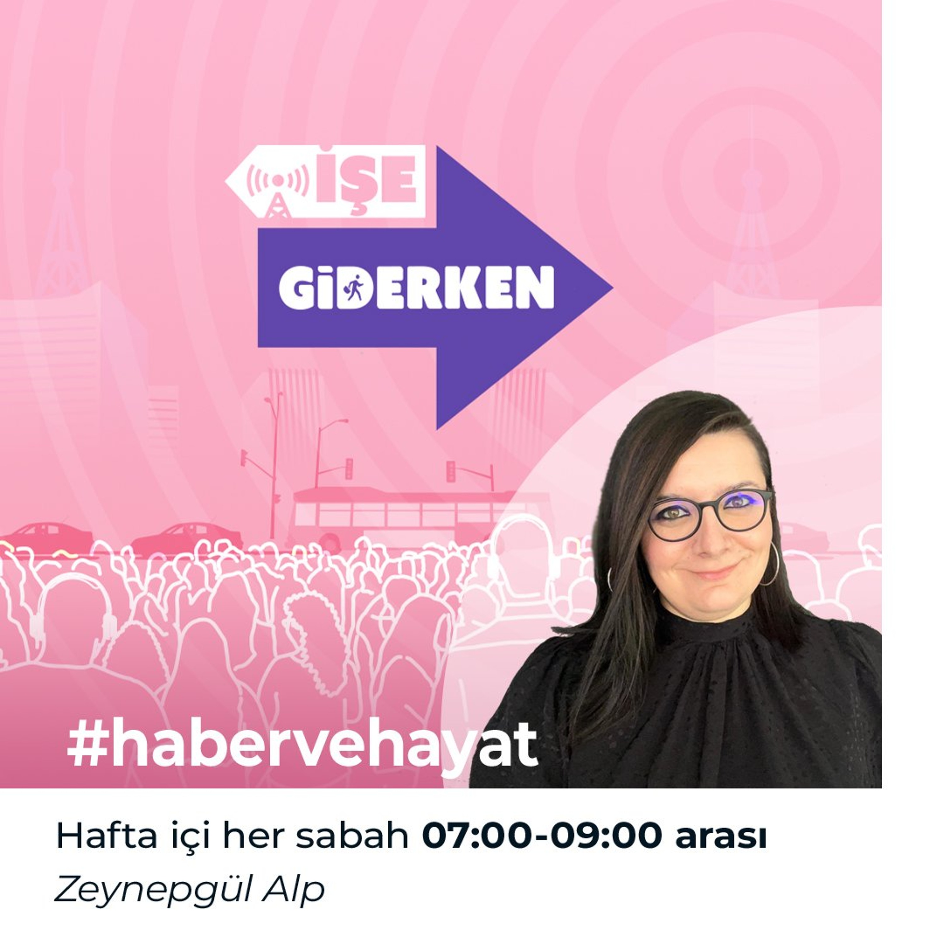 İşe Giderken - 24 Temmuz 2026