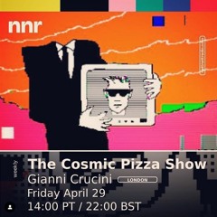 The Cosmic Pizza Show #30