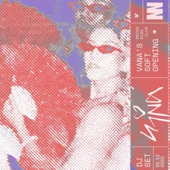 NINA NINA – DJ SET @ VANA SOFT OPENING (SNEAK PEEK) 22.12.22