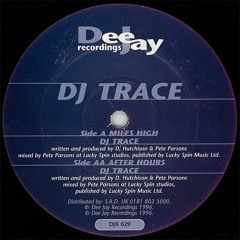 DJ Trace - Miles High
