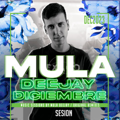 Sesion Diciembre 2023 Mula Deejay (Sin cortes)