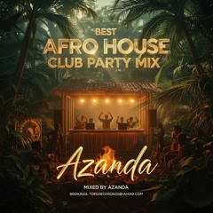 Azanda Remixes and Mixes 2022-2025