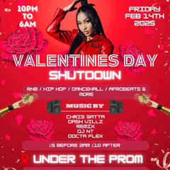 Dash villz PROMO MIX "Valentines Day Shutdown" FEB 14TH 2025 (HIP HOP/RNB/AFROBEAT/DANCEHALL)