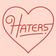 Haters - Feel Better (Live)