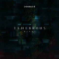 Tenebrous Mixes