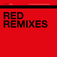 No One's Driving (The Chemical Brothers Remix) [2024 Remaster]