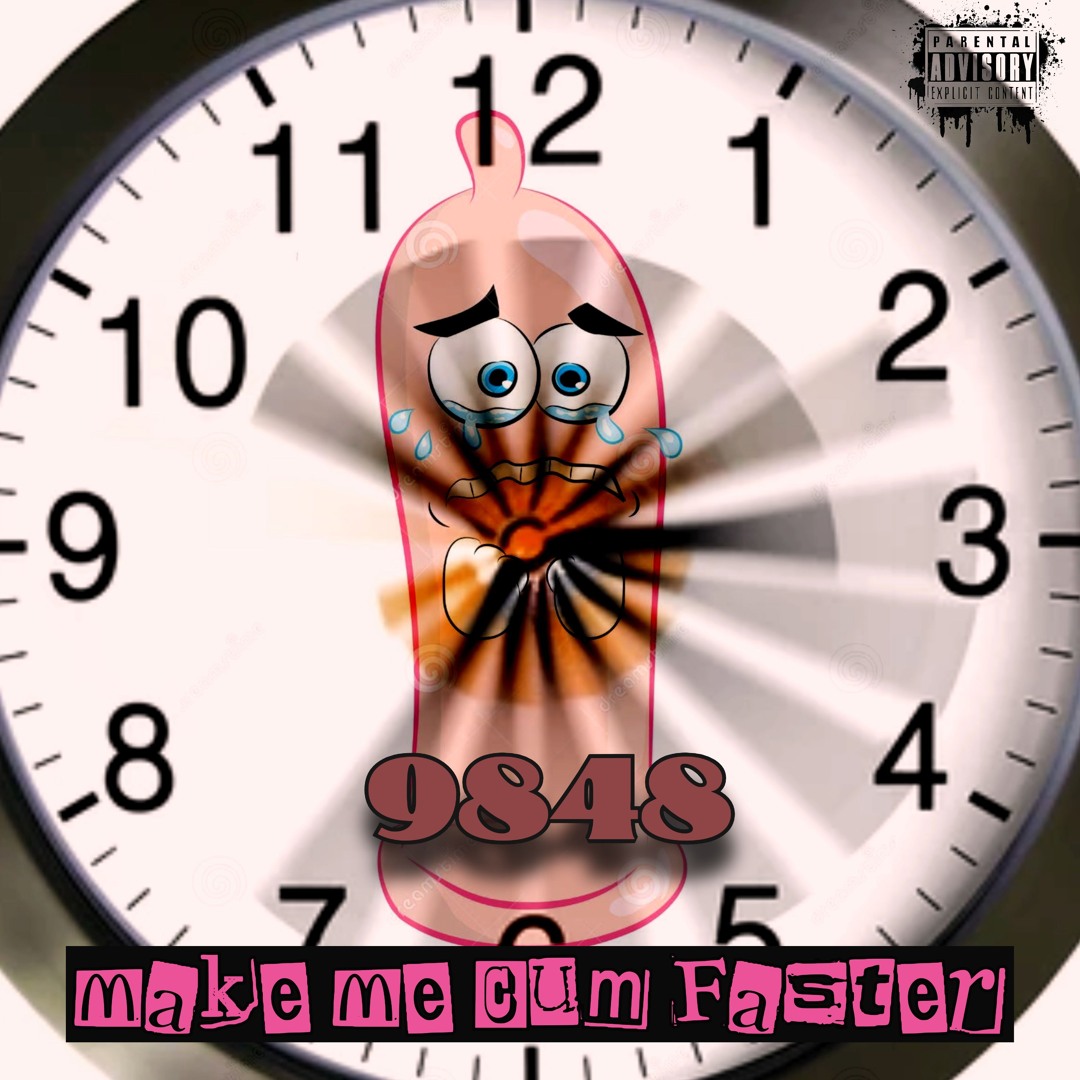 Stream Make Me Cum Faster by 9848 | Listen online for free on SoundCloud