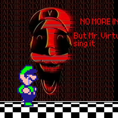 No More Innocence But Mr Virtual And Luigi Sing It