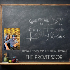 The Professor Vocal Trance Mix EP1