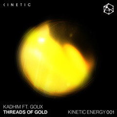 Premiere: Kadhim - Threads Of Gold ft. GOUX