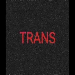 Trans (Instrumental Version)