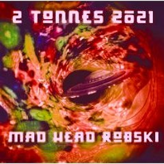 2 Tonnes 2021 (Jamonics Remix)