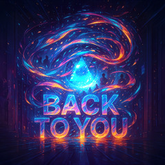 Back to You
