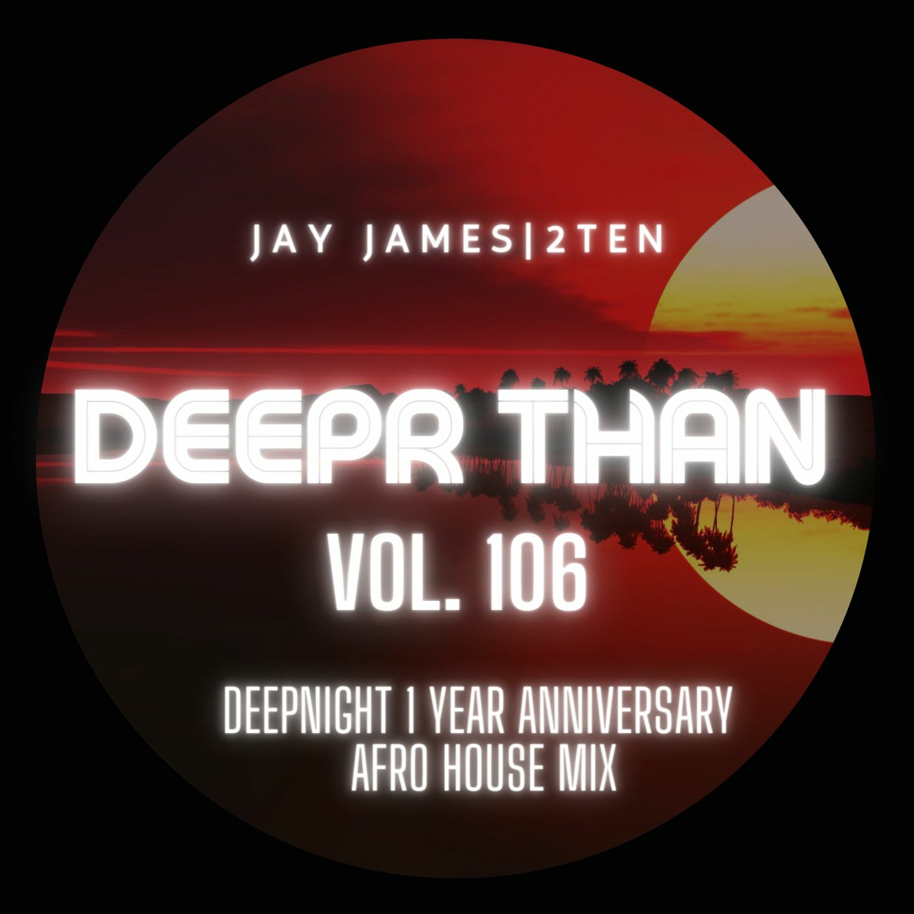 DEEPR THAN 106 - DEEPNIGHT ANNIVERSARY episode artwork