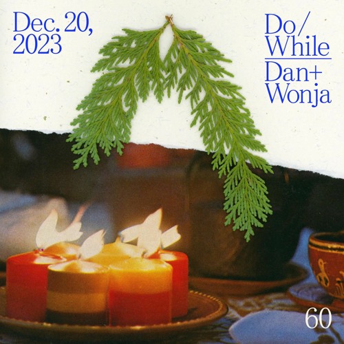 Do/While 60 | Holiday Special 2023