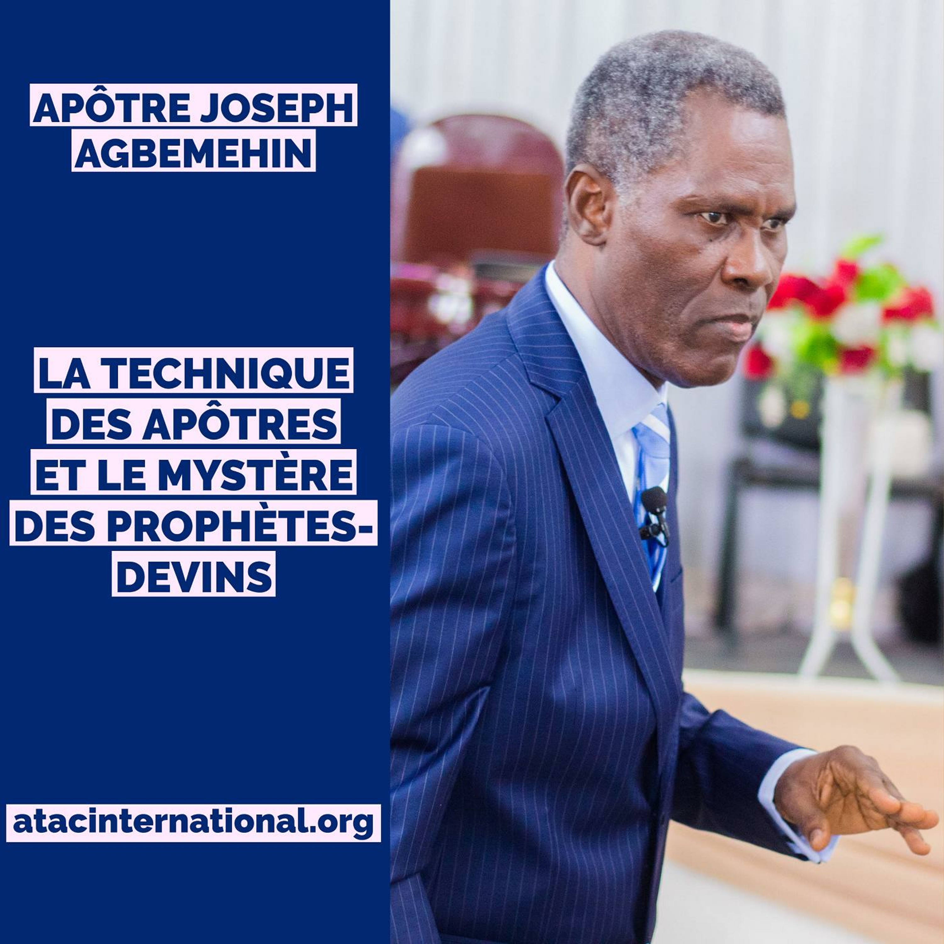 E008-1 La technique des Apôtres et le mystère des prophètes-devins - Apôtre Joseph K. Agbemehin episode artwork