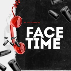 FACE-TIME(prod by louaix9prod