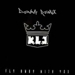 KLJ - Fly Away With You (Denny Remix)
