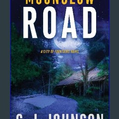 [ebook] read pdf 📖 Moonglow Road (City of Fountains) Read Book