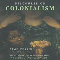 Discourse on Colonialism by Aime Cesaire