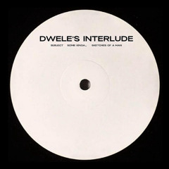 DWELE'S INTERLUDE