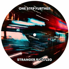 Wiley - One Step Further (Beyond Ü Edit) (Stranger Bootleg) [FREE DL]